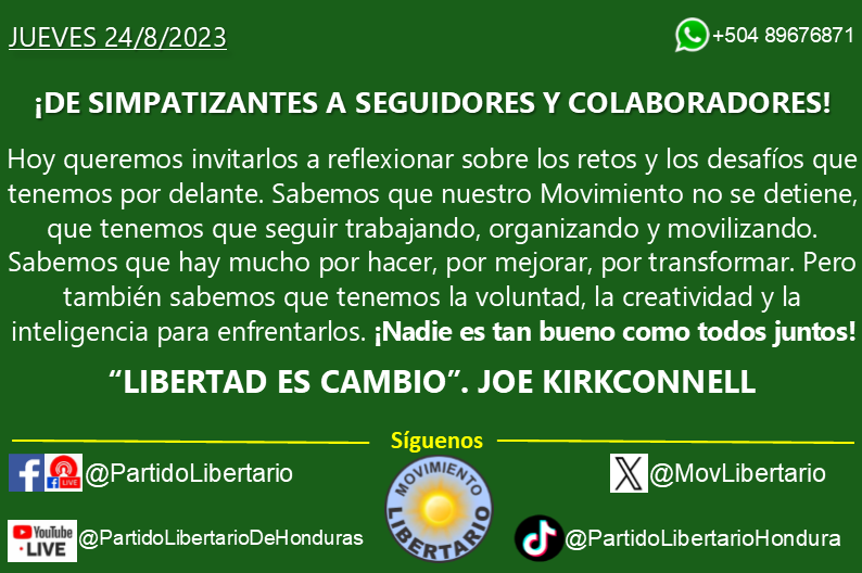 MovLibertario's tweet photo. ☀️☕🥝🍉🙂 Buen día. Recuerda: "#Libertad es #Cambio". @JoeKirkconnell (#Fundador en 2009 del Movimiento y 2010 Partido Libertario de Honduras). https://t.co/mYCEPksl7I