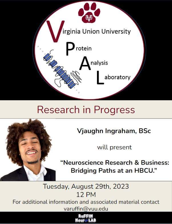 RuffinNeuroLab's tweet photo. #VUU4LIFE #VuU #research #VPAL #RuffinNeuroLab #IAMRAS #blackpsion #protein #HBCU #education https://t.co/fnnWws8vgN