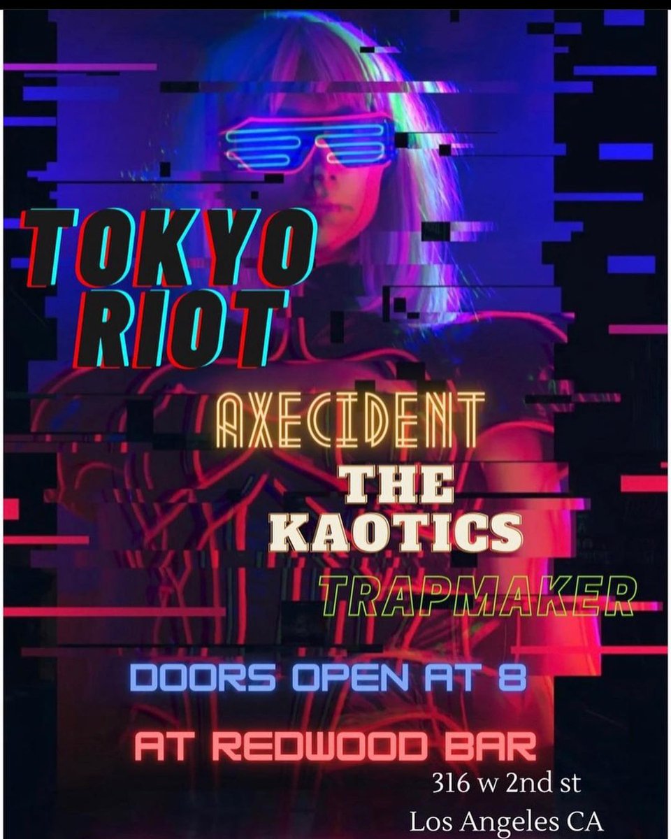 RedwoodBar's tweet photo. Tonight!
@tokyoriotband
@trapmakerheavymetal
@axecidentband
#theredwood #theredwoodbar #theredwoodbarandgrill #dtla #dtla #dtla_everyday #dtlanightlife #dtlalife #dtlaliving #dtlaevents #dtlaexplorer #dtlawanderer #dtlaproud #dtlabars https://t.co/efCLJ8wfC6