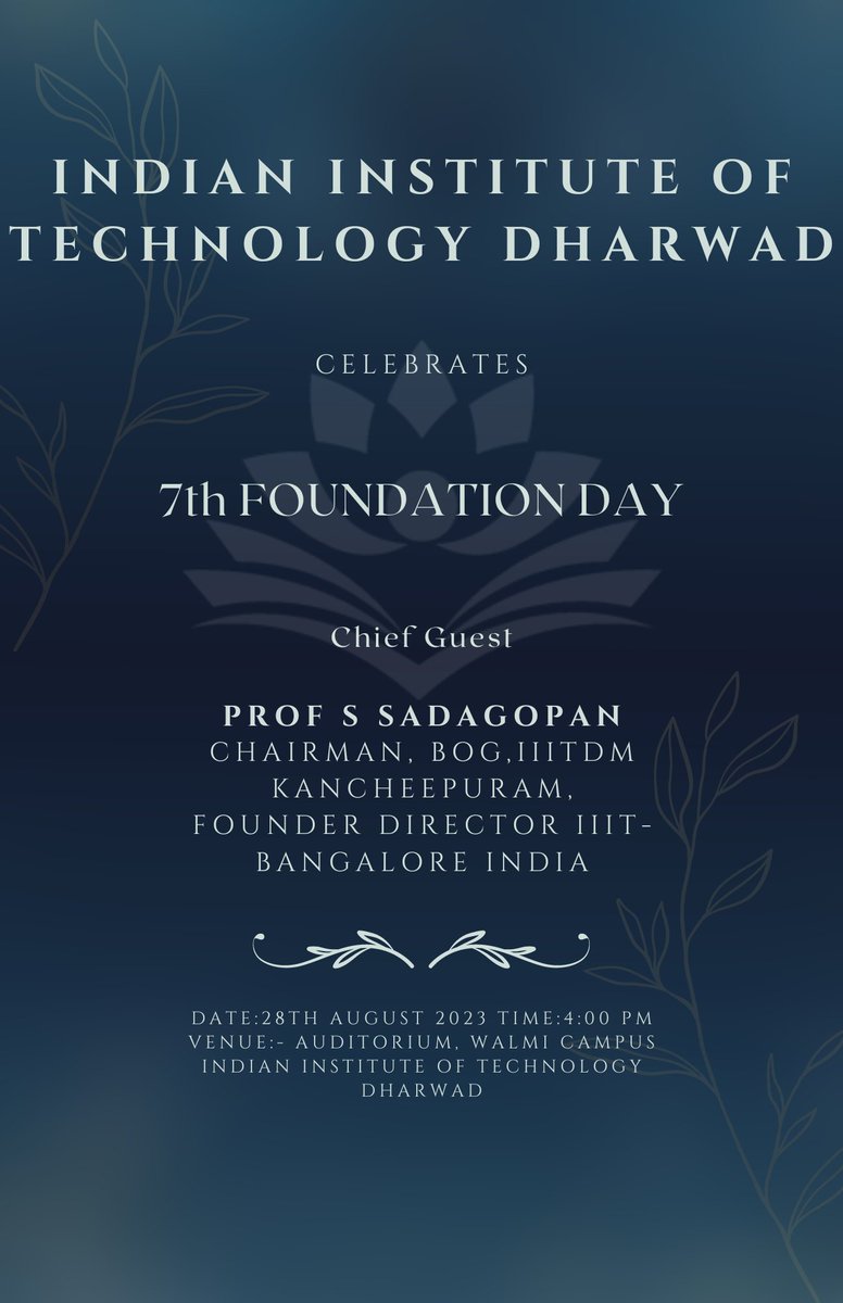 iitdhrwd's tweet photo. "Marking a Milestone: IIT Dharwad Proudly Celebrates 7 Years of Excellence on August 28, 2023. Cherishing the journey of growth, innovation, and success!
#IITDharwadFoundationDay #7YearsOfExcellence" https://t.co/cJ2cPzCTwH