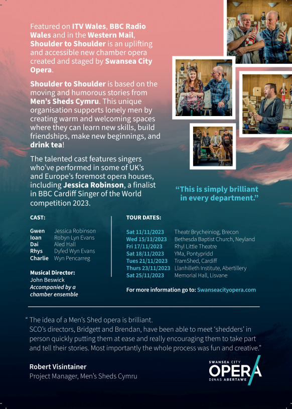 Swansea City Opera @SwanseaOpera are once again touring their chamber opera, Shoulder to Shoulder, which explores the issue loneliness, ageing and men. It has been developed through their partnership with  <a href="/MensShedsCymru/">Men's Sheds Cymru</a>