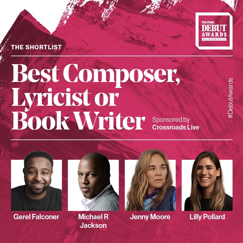 At Crossroads Live we are passionate about the future of #theatre so are proud to sponsor the award for Best Composer, Lyricist or Book Writer @TheStage #DebutAwards in London this Oct. Congratulations to the nominees @gerelfalconer @TheLivingMJ @aftonsam & @Lilly_Pollard ✨👏👏