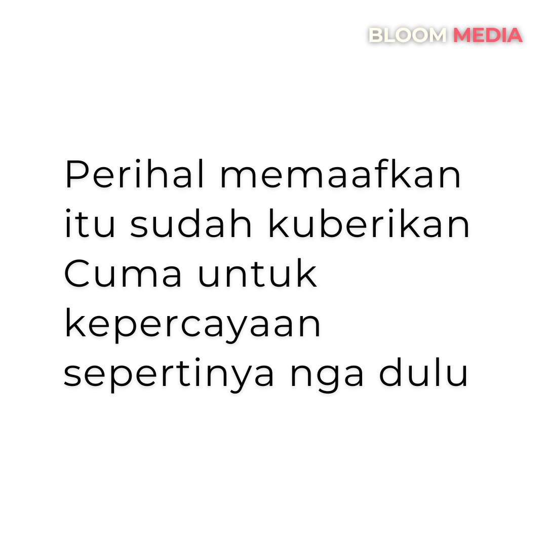 Aku sih up dulu ya #Quotes #BloomMedia