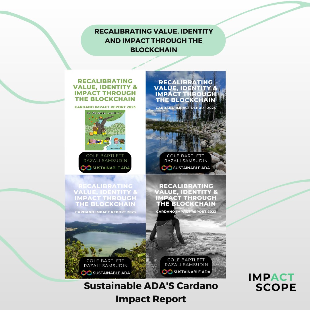 ImpactScope's tweet photo. 🖼️ We have proudly acquired @SustainableADA  Cardano Impact Report 2023 NFTs

🔗 This report illustrates how blockchain connects to #sustainability, celebrating projects and use case applications of #Cardano4good

👉Purchase your NFT - https://t.co/8dBFMucAdc

#Cardano 
#ADA
#NFT https://t.co/QH6kQXJnWg