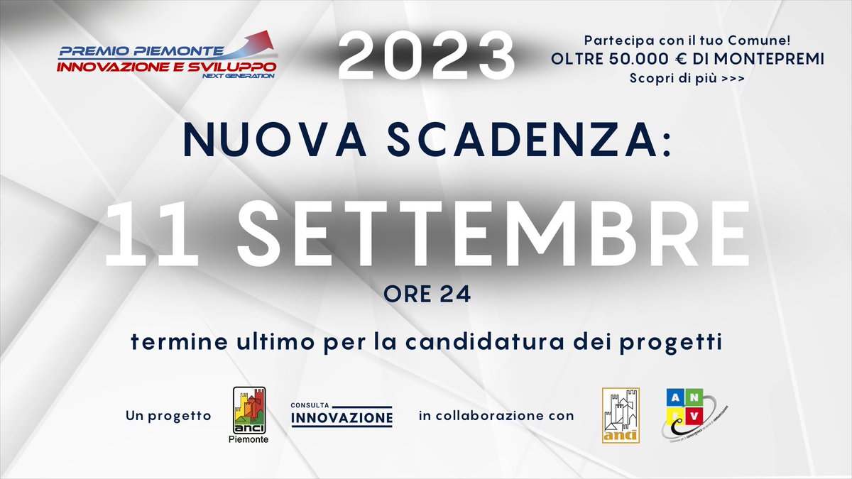 ANCIPiemonte's tweet photo. Dato il grande interesse manifestato dai Comuni, la scadenza per la candidatura dei progetti al Premio Piemonte Innovazione e Sviluppo 2023 è stata prorogata di 10 giorni, fissando il nuovo termine alle 24 dell'11 settembre 2023.

 https://t.co/W18dLvKAg0

#ANCIPiemonte https://t.co/eDevL08f7U
