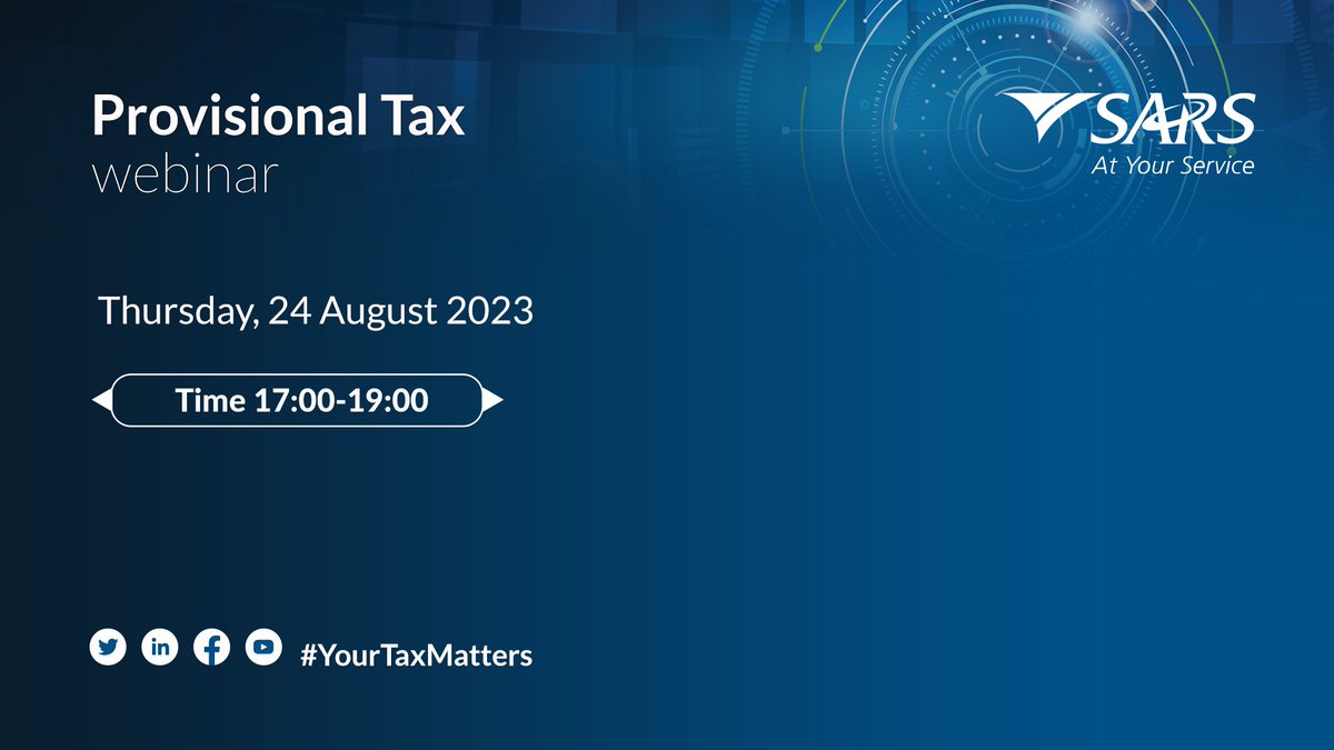 REMINDER!

Don't miss the SARS webinar on Provisional Tax today @ 17:00 that will cover, amongst other things:

Calculating the basic amount
Calculation of taxable income
Determining the tax credits on the Provisional tax.
Accessing the Provisional Tax Return on eFiling