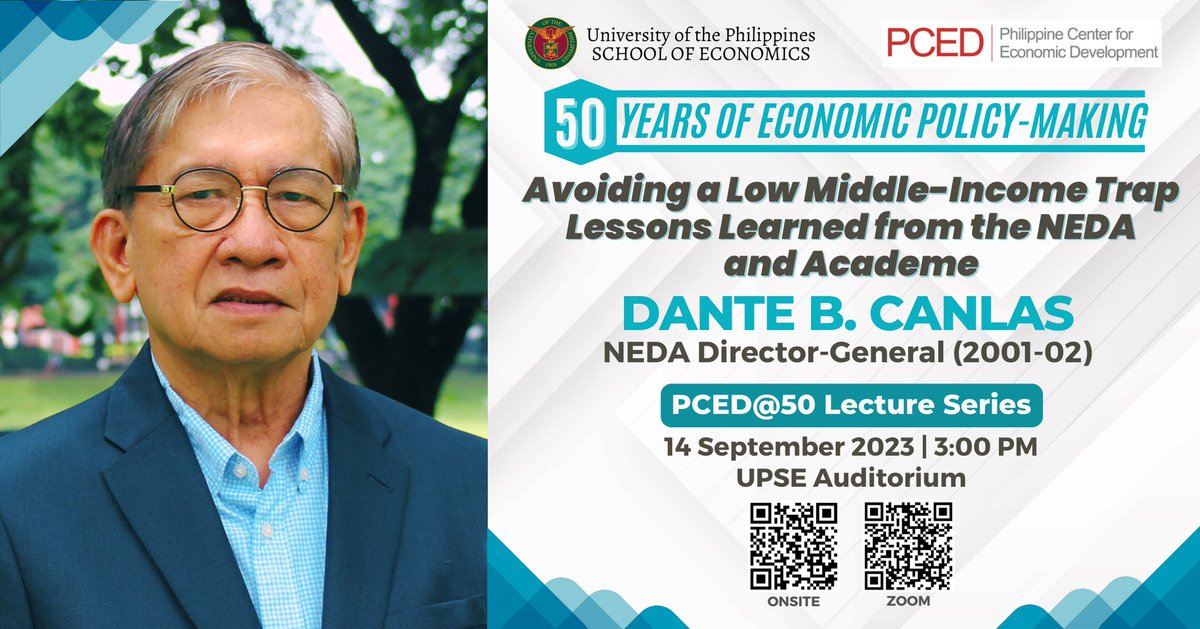 🗓️ Save the date!

Dr. Dante B. Canlas, NEDA Director-General from 2001 to 2002 and Professor Emeritus of the UP School of Economics, will be the speaker of the 5th PCED@50 Lecture to be held on 14 September 2023, Thursday, 3PM at the UPSE Auditorium.