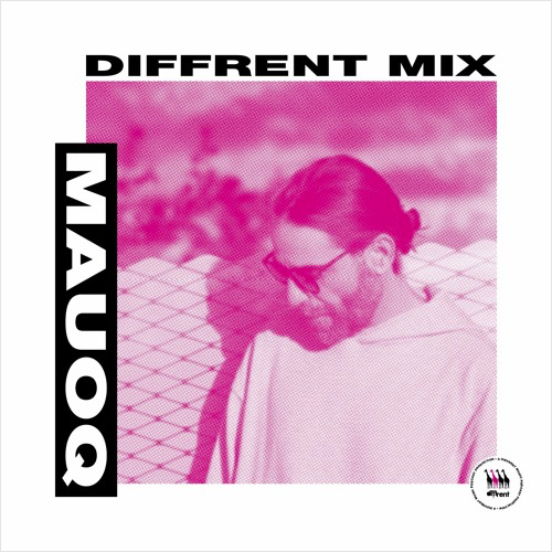 ‘DIFFRENT MIX 001 ~ MAUOQ’ by Diffrent Music is on #SoundCloud on.soundcloud.com/jZG7p