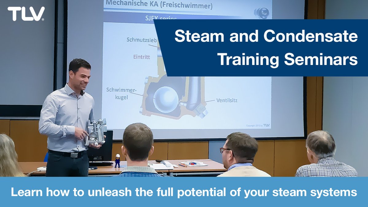 TLV conducts seminars around the globe where you'll discover ways to optimize your steam systems and reduce energy costs.

Contact local TLV branch or learn more here: www2.tlv.com/seminars