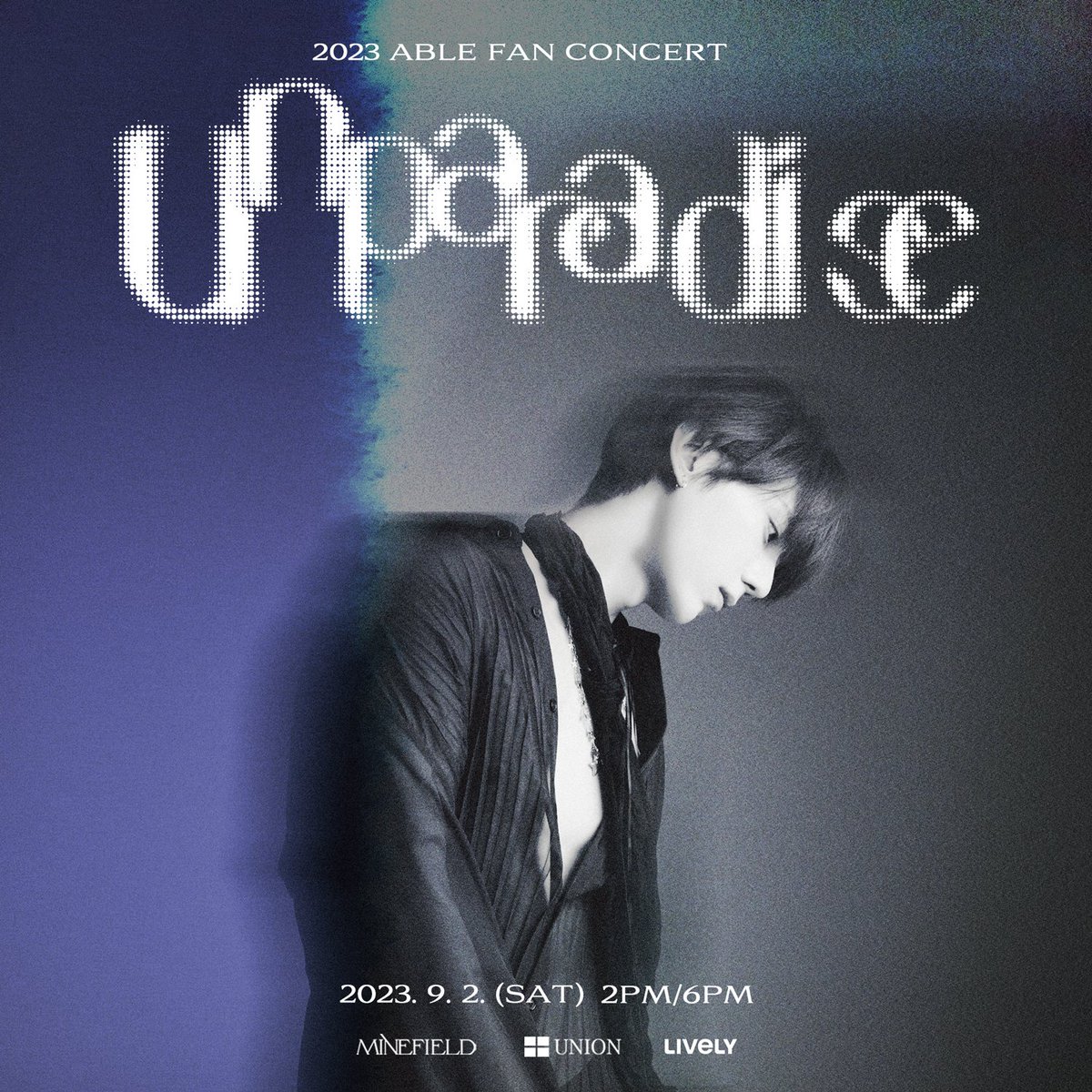 lively_stage's tweet photo. [2023 ABLE(장현승) FAN CONCERT 티켓 오픈]
장현승이라는 익숙한 이름으로 출발해
또 다른 매력을 지닌 아티스트로 도약한, ABLE
ABLE의 2023 FAN CONCERT를
온라인으로도 만나보세요.

📌공연 일시 : 9월 2일(토) 14:00/ 18:00 (KST)
📌티켓 오픈 : 8월 24일(목) 오후 8시
📌티켓 구매 : 라이블리 웹
- 14시 공연 https://t.co/LFwVr5Jv02
- 18시 공연 https://t.co/SV5JtxnB7Q

📌상품 구성
스트리밍 이용권 : 54,000원
스트리밍 이용권 + 다시보기 시청권 : 65,000원
다시보기 시청권 : 42,000원

#able #장현승 #라이블리 #lively #온라인공연