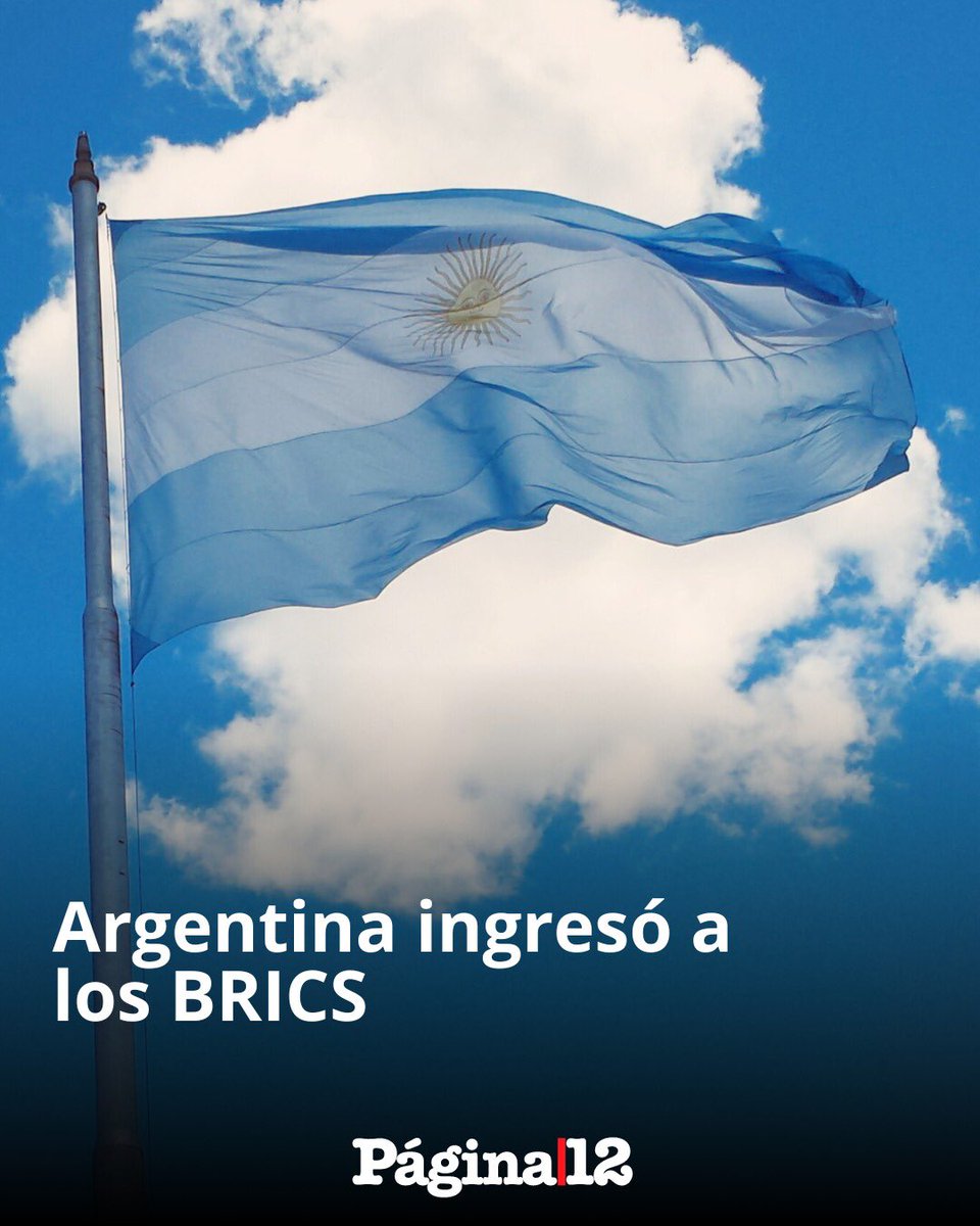 pagina12's tweet photo. 🇦🇷 "ESTO NOS FORTALECE" [https://t.co/9aIb1L2jZw]

🌎 El Gobierno confirmó que Argentina ingresará al bloque de economías emergentes BRICS, integrado por Brasil, Rusia, India, China y Sudáfrica.  [https://t.co/qkaR6jC6bC] https://t.co/6340lpIRp0