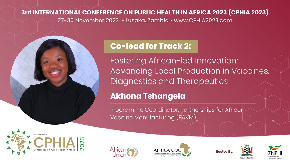 Meet @AkhonaTshangela, a track lead for #CPHIA2023 on 'Track 2: Fostering African-led Innovation: Advancing Local Production in Vaccines, Diagnostics & Therapeutics'.

Akhona is the Coordinator, Partnerships for African Vaccine Manufacturing

Learn more: 🔗cphia2023.com