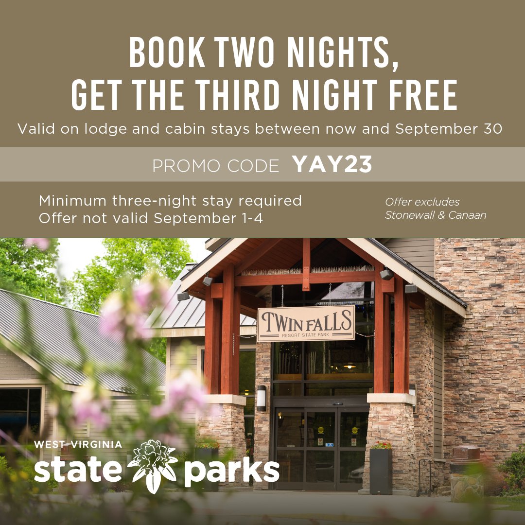 WVStateParks's tweet photo. For a few days only, book two nights and get the third night free on lodge and cabin stays. Book your stay between now and September 30 to get a third night free. Book online and use offer code YAY23 at checkout.

*exclusions apply, visit https://t.co/Hy1xrnOZpV for more info https://t.co/9ACjH8yyo1