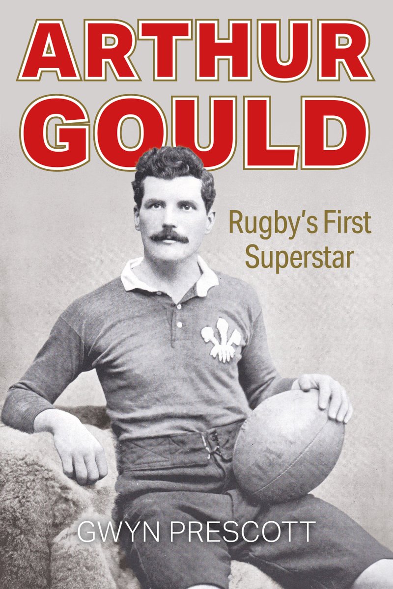 Delighted to announce the forthcoming publication of Gwyn @rugbyhistorian Prescott's definitive biography of rugby's first superstar, Newport's Arthur Gould. Out 28 September in pbk & ebk Info & Orders➡️ bit.ly/3EbBPrZ Follow for launch details, coming soon 👀 ❤️🏴󠁧󠁢󠁷󠁬󠁳󠁿🏉