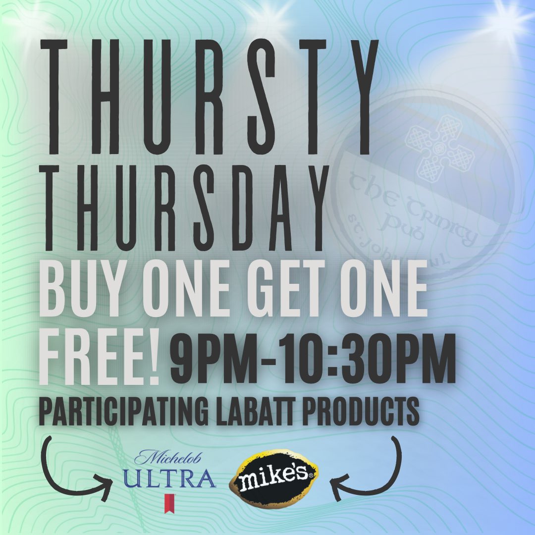 TheTrinityNL's tweet image. Another Thursty Thursday is on the hump. Buy one get one free on participating labatt products.