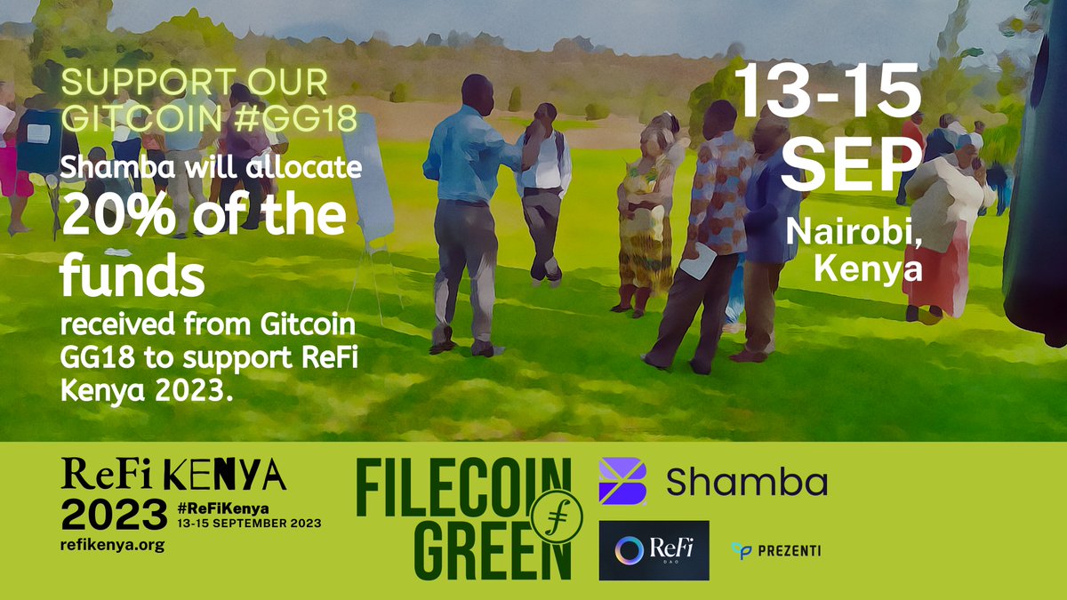 shambanetwork's tweet photo. Did you know that 20% of the proceeds from our #Gitcoin #GG18 will go towards hosting #ReFiKenya2023? That's even more reason to support us! #ReFiKenya #ReFi https://t.co/ShhlqtbKUp
