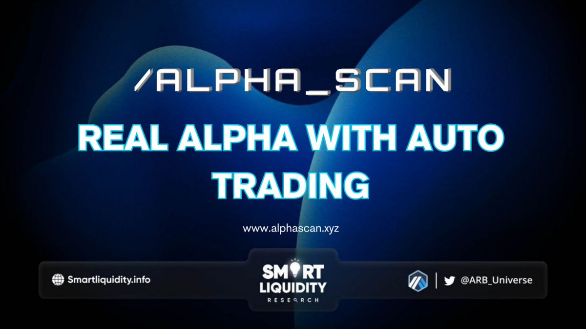 ARB_Universe's tweet image. ✨ @alphascan_xyz is a tool to scan for crypto alpha on steroids and enables you to trade using a lightning-fast trade execution engine

✨ #AlphaScan is revolutionizing the way traders approach alpha discovery

🉑 $ASCN is the engine behind #AlphaScan
🉑 Allows users to…