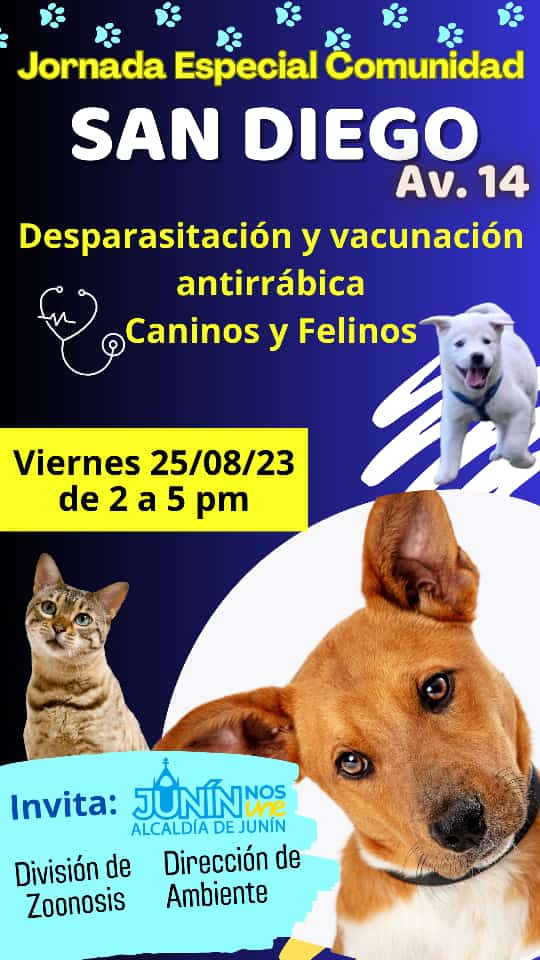 juninnosune's tweet photo. La alcaldia de Junín invita a la comunidad de San Diego a la jornada especial de "Desparasitación y Vacunación Antirrábica" de caninos  y felinos el día viernes 25-08-2023 de 2:00 a 5:00 p.m https://t.co/1J7JP2bR2Q
