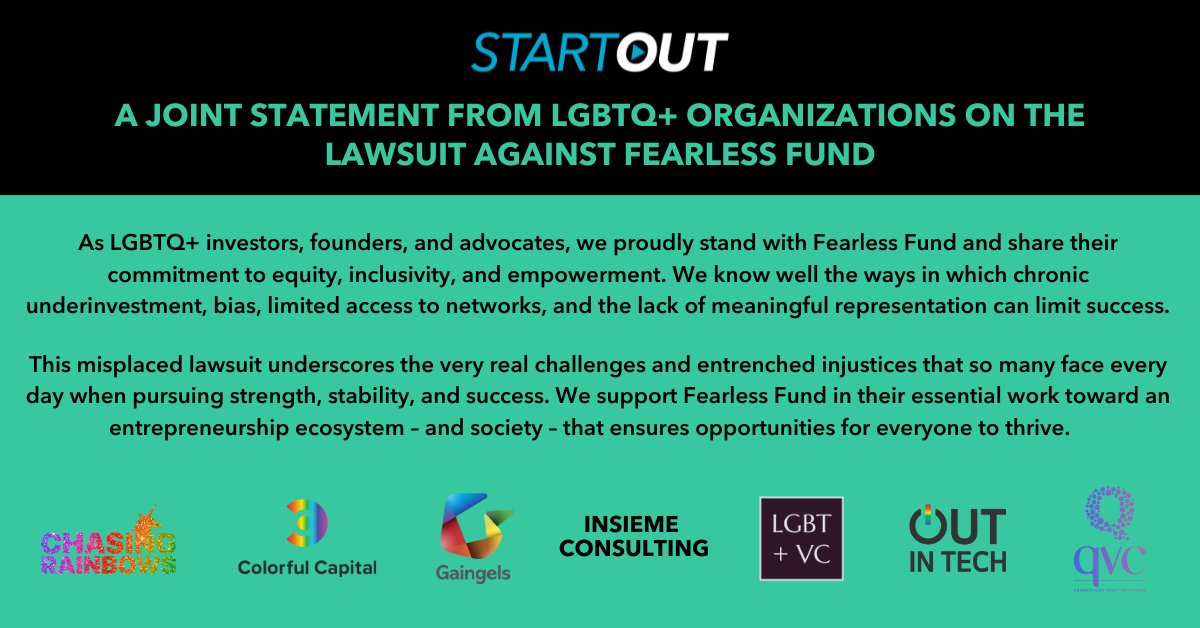 A joint statement on the lawsuit against @FearlessFund from StartOut, @rainbows_vc, @ColorfulCapital, @GaingelsVC, Insieme Consulting, @LGBT_VC, @OutInTech and Queer Venture Capitalists.