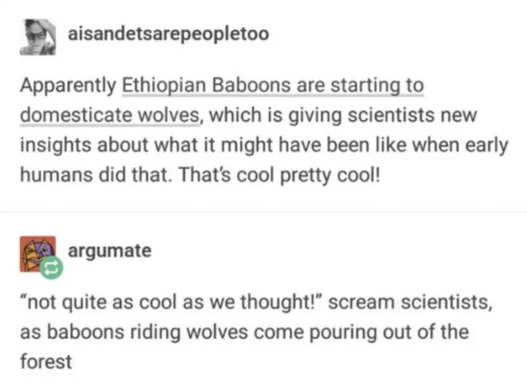 fakehistoryhunt's tweet photo. Hahahahahaha.

Personally I shall welcome our new wolf knight Baboon overlords.

And before you ask:
https://t.co/y9NamrJjG2 https://t.co/BVbzLn1kyi