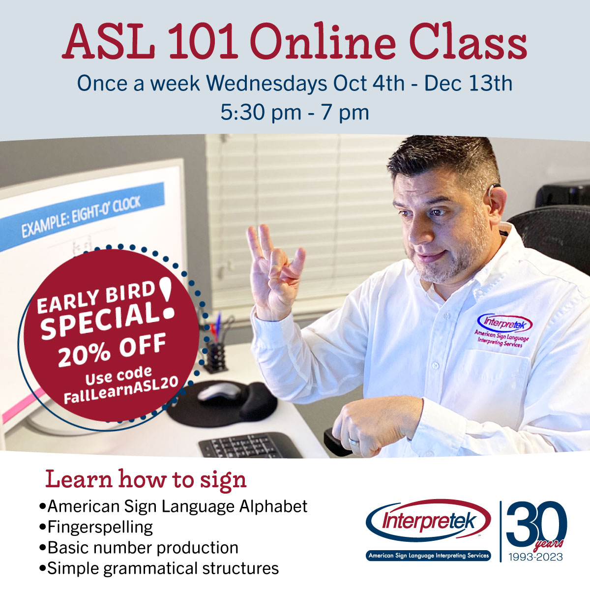 Interpretek's tweet photo. Sign up now for our ASL 101 Online Class! Learn the basics of American Sign Language from fingerspelling to simple grammatical structure!

Use code FallLearnASL20 at check out for 20% off! https://t.co/3wstSM4gf4 

#ASLClasses #LearnASL #ASL https://t.co/N1neSWa3rE