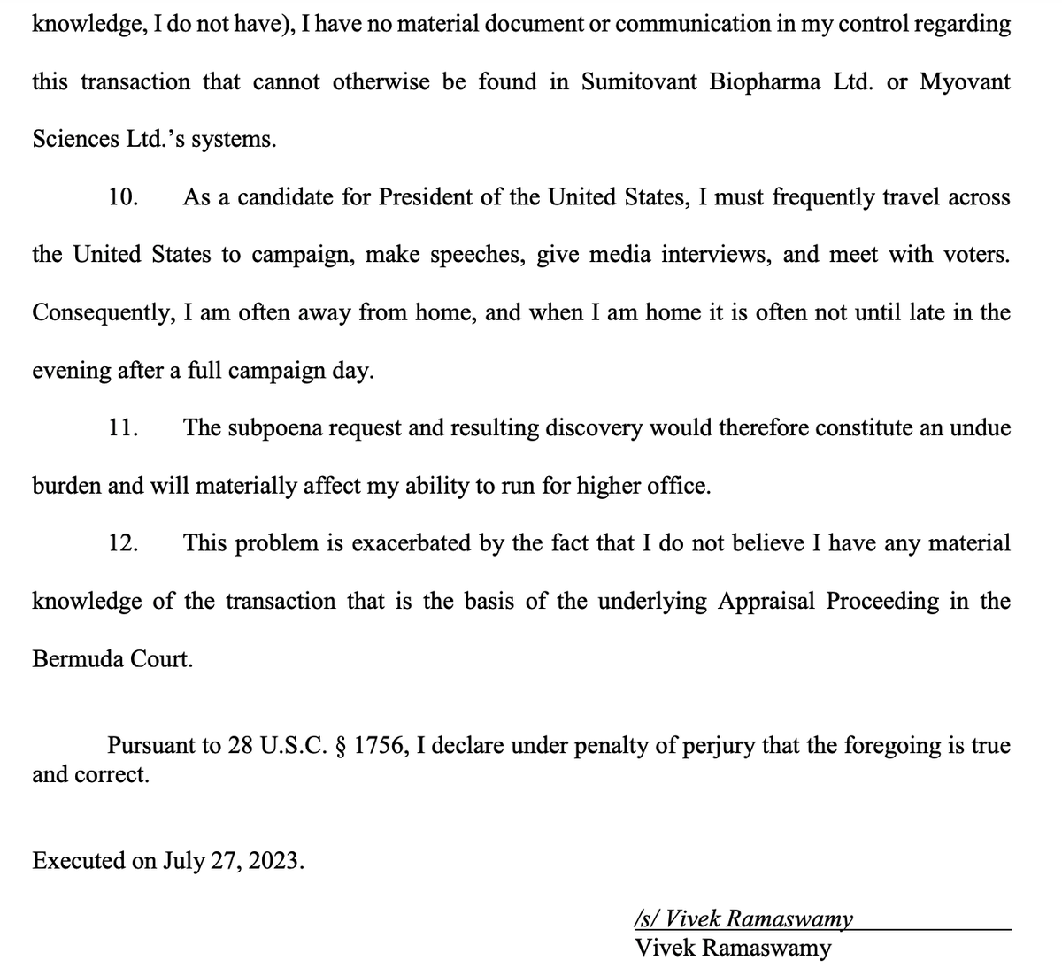 Vivek Ramaswamy using the presidential campaign to try to wriggle out of a subpoena in a proceeding in Bermuda court involving one of his many pharmaceutical concerns. His motion is still pending.