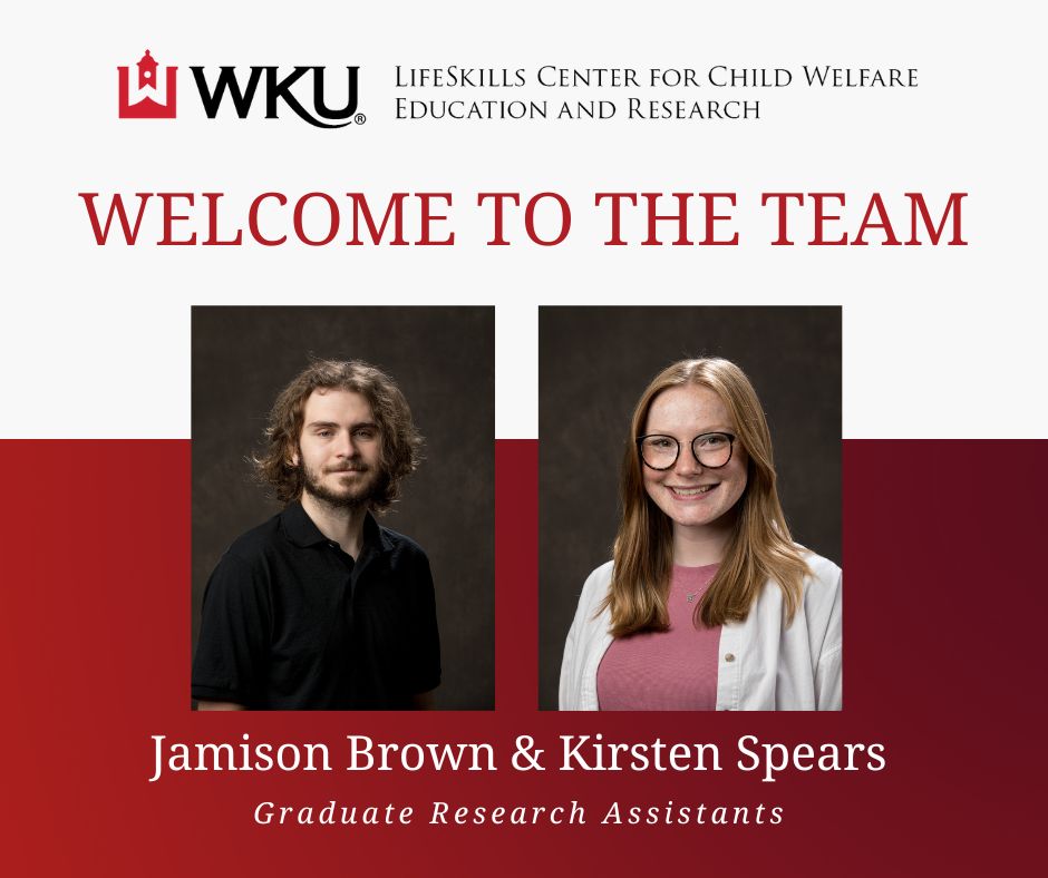 Our Center is happy to introduce our two new Graduate Research Assistants! Jamison Brown and Kirsten Spears. Welcome! #ChildWelfare @GriffithsPhD @wku @csa_wku @LifeSkillsInc1 @WKUSocialWork @WKUGradSchool