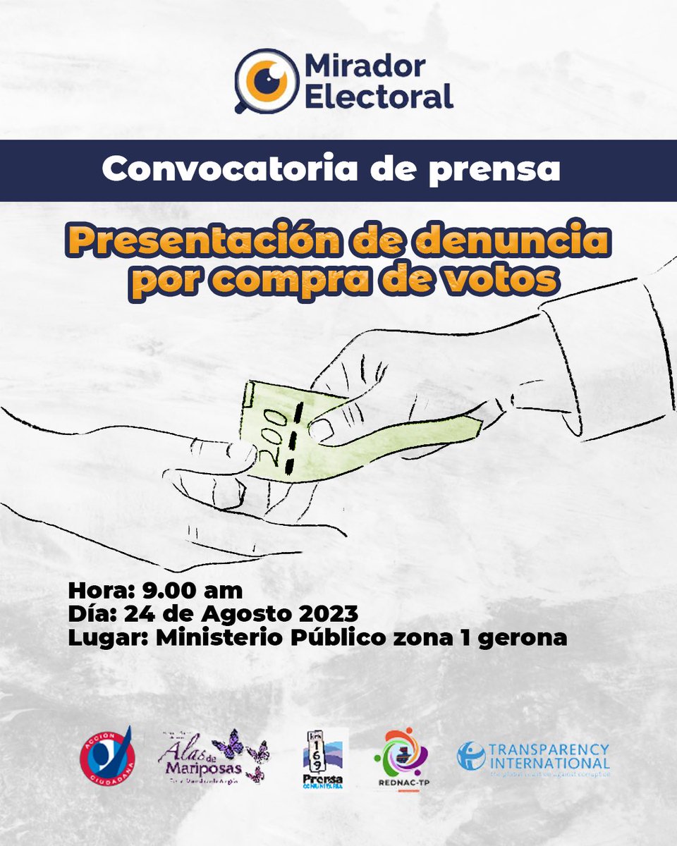 🚨 Convocatoria de prensa
“Presentación de denuncia por compra de votos” 👇🏻

24 de Agosto 2023

🕣Hora: 9.00 am
📍Lugar: Ministerio Público zona l gerona

#EleccionesGT2023