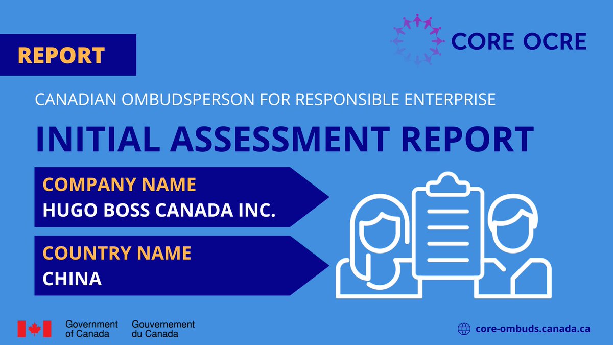 As part of our commitment to transparent processes, the CORE has released its Initial Assessment reports. This report details the complaint filed against Hugo Boss Canada Inc. about allegations of human rights abuses in their operations in China.  ow.ly/jQpS50PCC8C