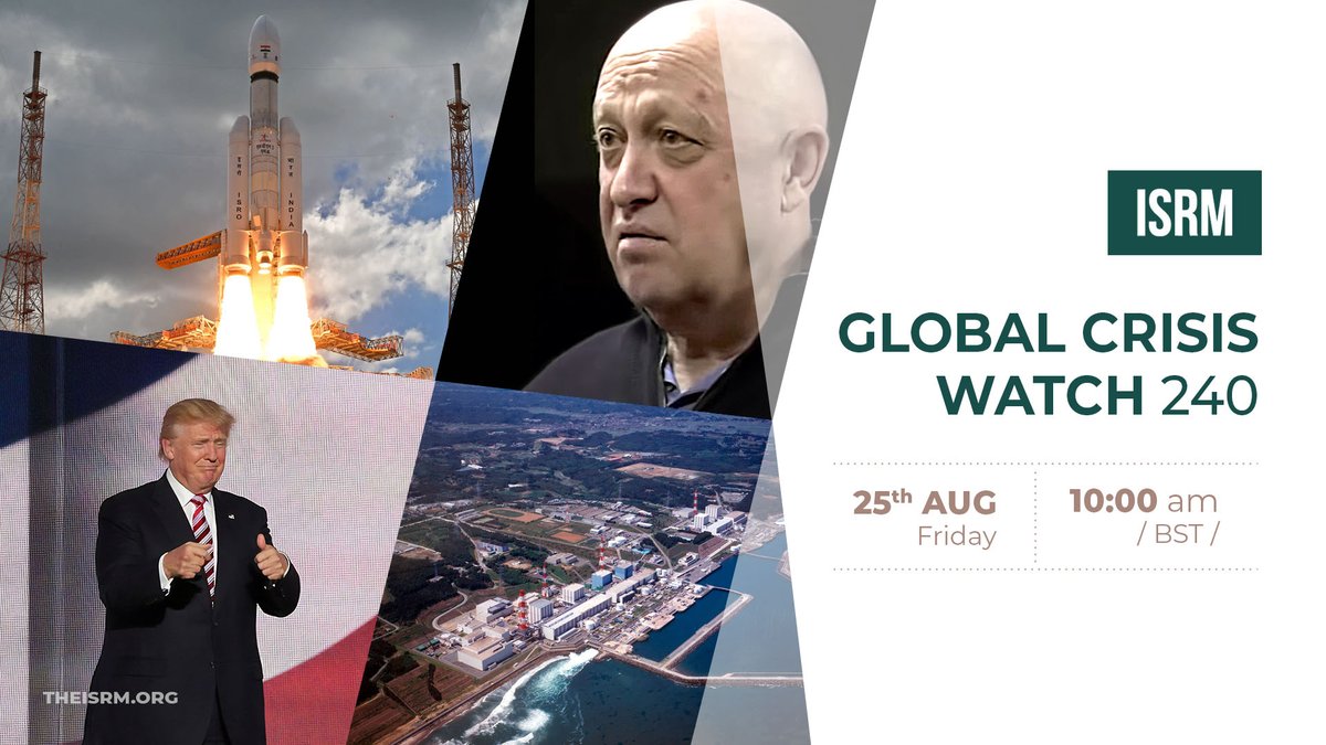 You are invited to join us for Global Crisis Watch 240 this Friday, August 25th at 10:00 BST.

Read this week's highlighted topics and register on time ➡️ theisrm.org/en/global-cris…