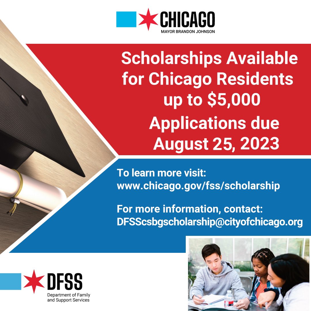 DFSS is still accepting applications for the CSBG Scholarship for the 2023-24 school year! Scholarships range between $1K – 5K for the fall semester. Must be a City of Chicago resident who meets income-eligible requirements. Apply by Friday, 8/25 at: chicago.gov/fss/scholarship 💰