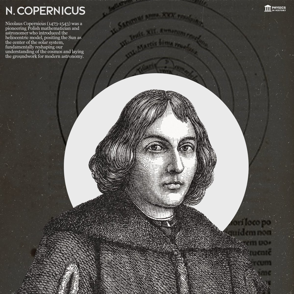 PhysInHistory's tweet image. Nicolaus Copernicus was a Polish astronomer and mathematician who is widely regarded as the father of modern astronomy. He made several scientific contributions that changed the way people understood the universe and the motion of celestial bodies. 

He proposed the heliocentric…
