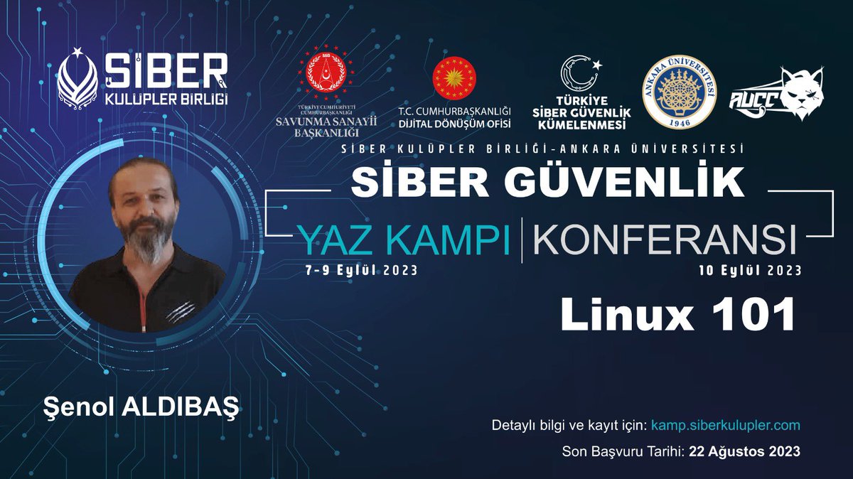 Siber Güvenlik Yaz Kampı’nda Şenol Aldıbaş “Linux 101” eğitimiyle bizlerle olacaktır