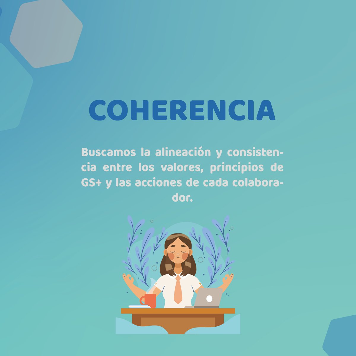 Para acercarnos a nuestro propósito, en GS+ compartimos entre todos los mismos PRINCIPIOS:)   

Somos más, somos nuestra gente, somos nuestras acciones.    

#SomosMas #ValoresGS #principiosgs #protagonismo #consciencia #coherencia