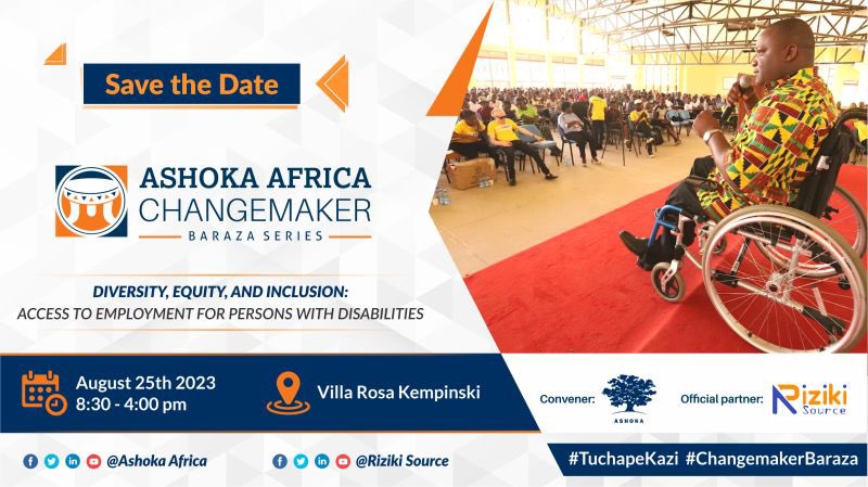 Our next #ChangemakerBaraza 'Creating Equal Opportunities: Empowering Persons with Disabilities in the Kenyan Workforce' is happening tomorrow courtesy of @RizikiSource and @AshokaAfrica. Building a world where everyone is a #Changemaker. #DEI #SocEnt #AshokaFellow @FredrickOuko1