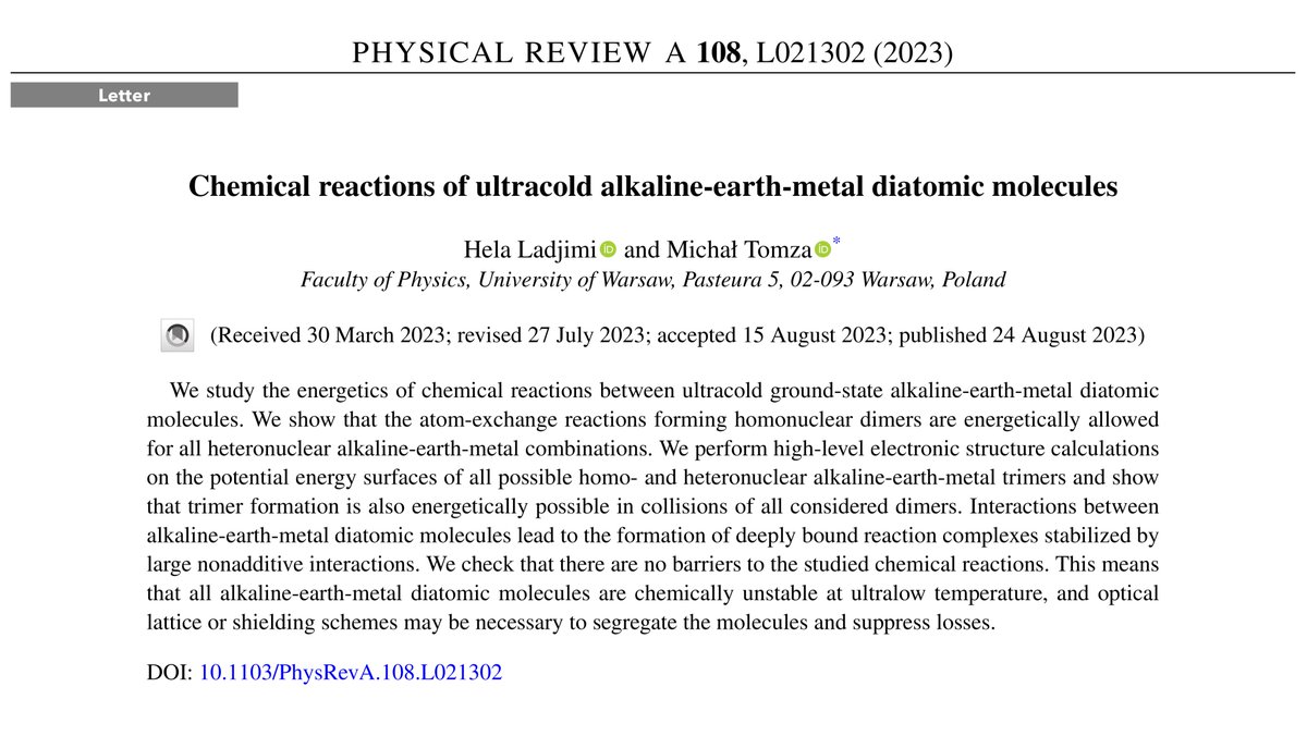 Our new research article published as a Letter in <a href="/PhysRevA/">Physical Review A</a> on "Chemical reactions of ultracold alkaline-earth-metal diatomic molecules" by Dr. <a href="/LadjimiHela/">Hela Ladjimi</a> &amp; Prof. <a href="/MichalTomza/">Michał Tomza</a>
journals.aps.org/pra/abstract/1…