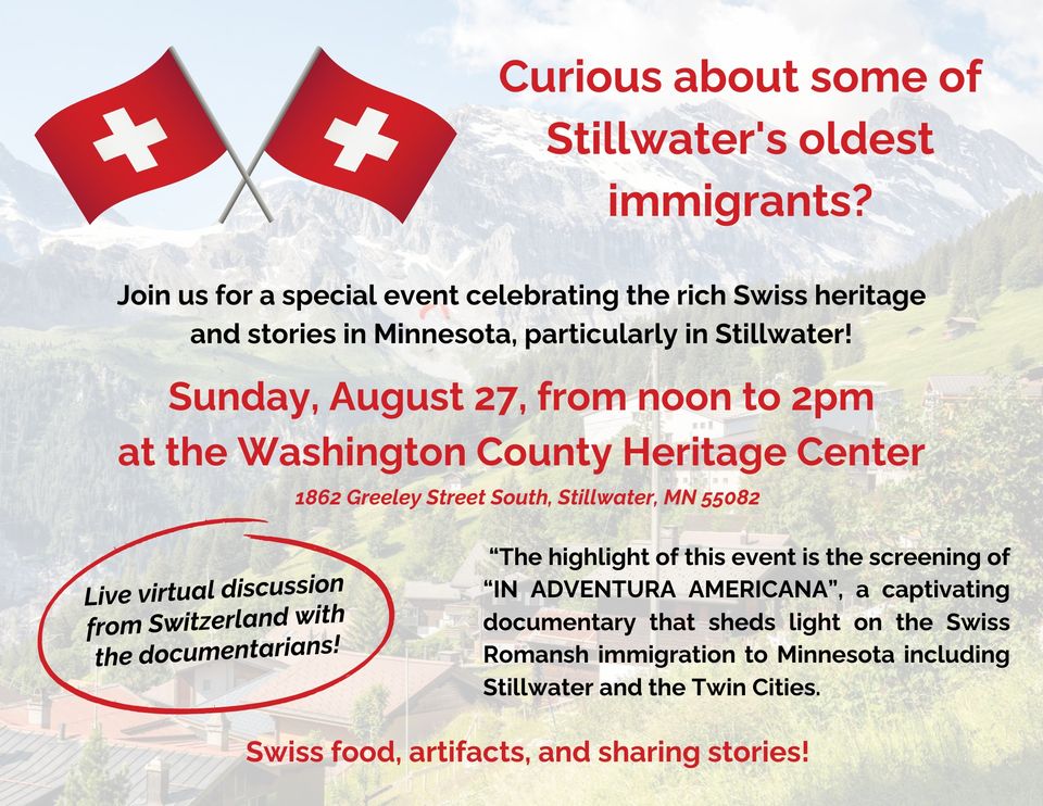 WCHSMN's tweet photo. Come learn about the Swiss Immigrants to Minnesota and the St. Croix Valley! Sunday August 27th from noon to 2pm at the Washington County Heritage Center, 1862 S. Greeley Street, Stillwater! #historymatters #swiss #WCHSMN https://t.co/kQhdFjaWNp
