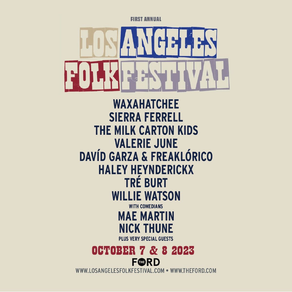 Expanded Los Angeles Folk Festival lineup now including comedy from @TheMaeMartin and @nickthune! Get tickets now and we’ll see you at @TheFordLA!