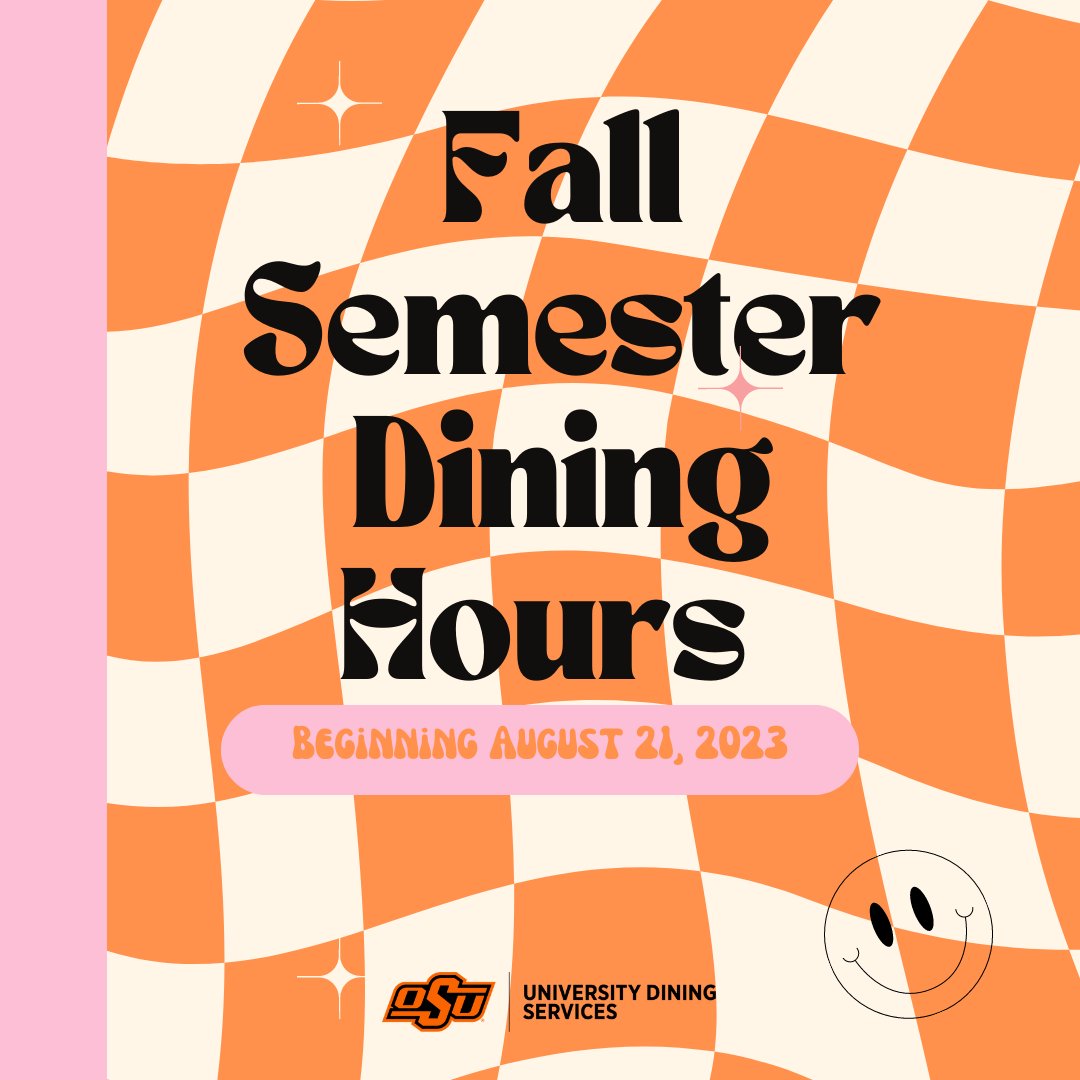 OSUDining's tweet photo. Here's a quick reference for fall dining hours! 🌟 Check the link below for any updates that may happen throughout the semester! 
🔗 https://t.co/5MF3Sm2Kxe 

#okstate #okstate27 https://t.co/JZUJGLq6nH