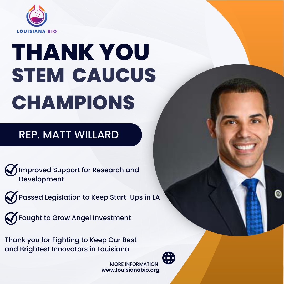 Louisiana BIO is thankful for the leadership of @MattWillard97 as the Chair of the House #STEM Innovation Caucus.  We appreciate your vision and fight for #Louisiana innovators and start-ups! #lalege
