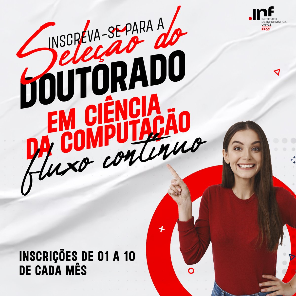 INF_UFRGS's tweet photo. Doutorado em Fluxo Contínuo🌟
📝 Para mais informações sobre o processo seletivo, acesse o edital https://t.co/kg9aAtmGsD
⏳ Lembre-se: as inscrições encerram-se no dia 10 de cada mês. Aproveite e dê o primeiro passo rumo ao seu futuro acadêmico! ✨ #Doutorado #PPGC #UFRGS https://t.co/3HBbRdB6VZ