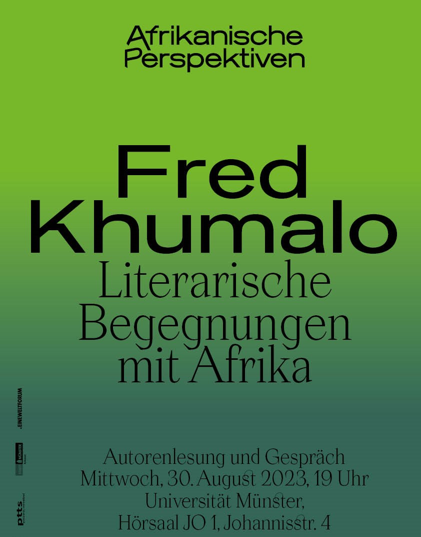PTTS_Muenster's tweet photo. Join us Aug. 30 at 7pm for a reading and discussion with @FredKhumalo organized in collaboration with #afrikanischeperspektiven! More info here: https://t.co/KJPJX5RWu1 https://t.co/srzzF00bSH