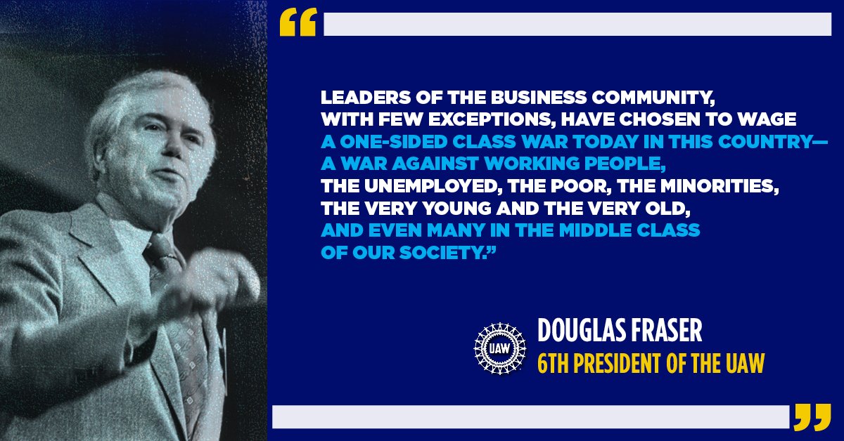 🧵 Corporations have been waging war on working class and poor Americans for decades. 

Former UAW President Douglas Fraser came to that conclusion back in 1978, when he resigned from the Labor-Management Group.
