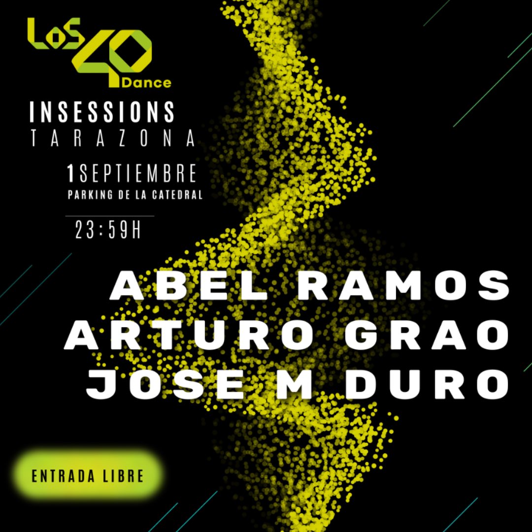 LOS40Dance (@los40dance) on Twitter photo En 7 días nos vemos en Tarazona (Zaragoza). El año pasado fue un fiestón y este año será un auténtico festival.
🗓️ Viernes 01 septiembre 2023
📍Parking de la Catedral (Tarazona)
⏰ 23:59
En cabina⚡️ <a href="/djabelramos/">Abel Ramos</a> <a href="/arturograo2/">Arturo Grao</a> <a href="/josemduro/">Jose M Duro</a>
✅ Acceso libre solo tienes que venir En 7 días nos vemos en Tarazona (Zaragoza). El año pasado fue un fiestón y este año será un auténtico festival.
🗓️ Viernes 01 septiembre 2023
📍Parking de la Catedral (Tarazona)
⏰ 23:59
En cabina⚡️ <a href="/djabelramos/">Abel Ramos</a> <a href="/arturograo2/">Arturo Grao</a> <a href="/josemduro/">Jose M Duro</a>
✅ Acceso libre solo tienes que venir