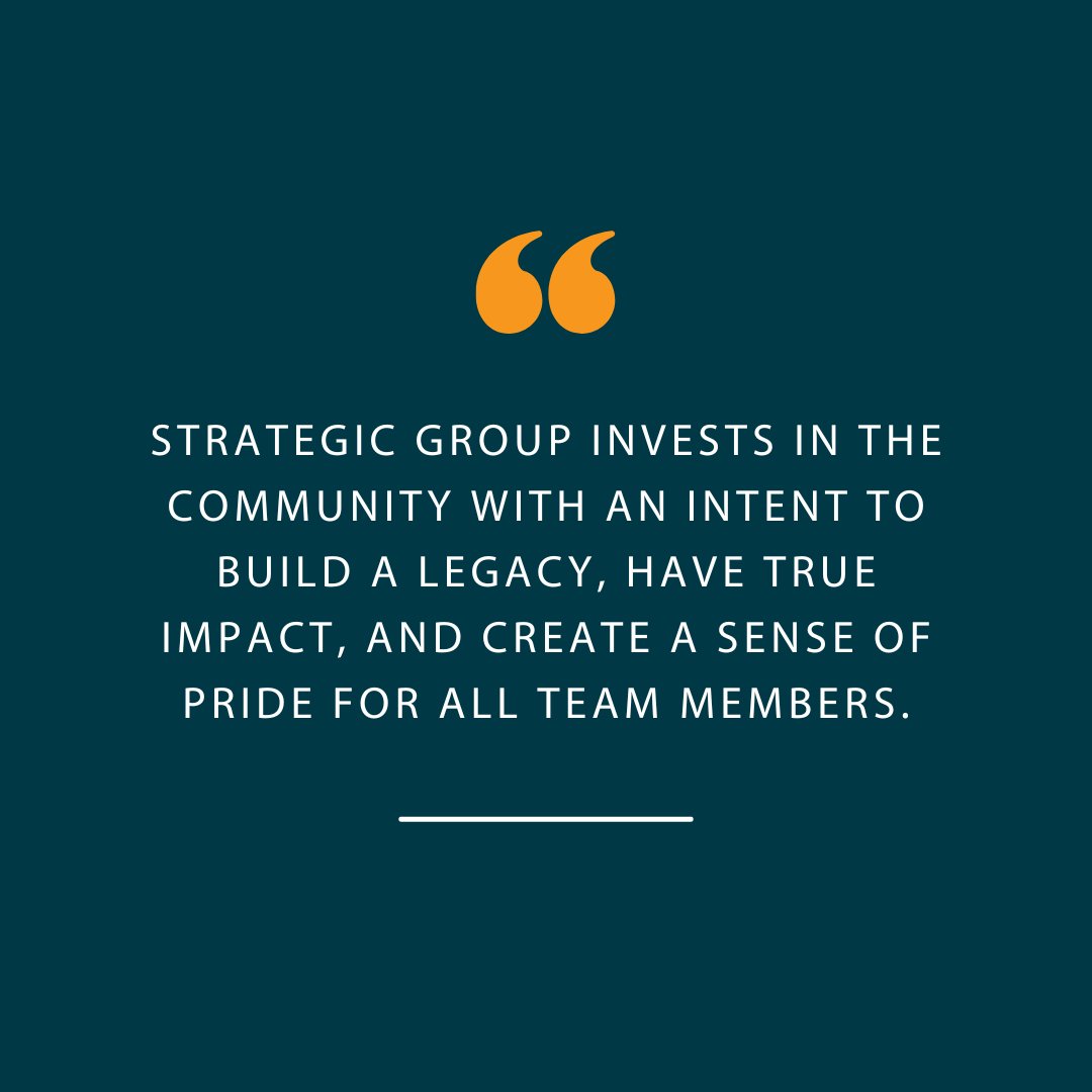 When we invest in the community, we aim to build a legacy, make a true impact where we live and work, and create a sense of pride among our team members. We are actively engaging with the community, and we strive to create positive, lasting change that benefits everyone.