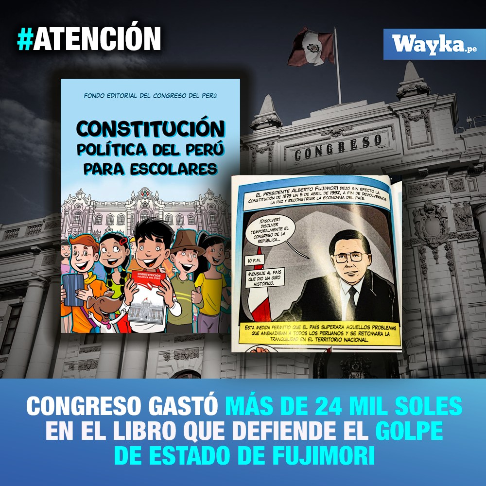 WaykaPeru's tweet photo. #Atención | El Fondo Editorial del @congresoperu gastó S/ 24 700 por el concepto de impresión, encuadernado y empastado para la publicación denominada como ‘Constitución Política del Perú para escolares’ en la que se expresa un respaldo al autogolpe del 5 de abril. https://t.co/Z9cRcGIyEn