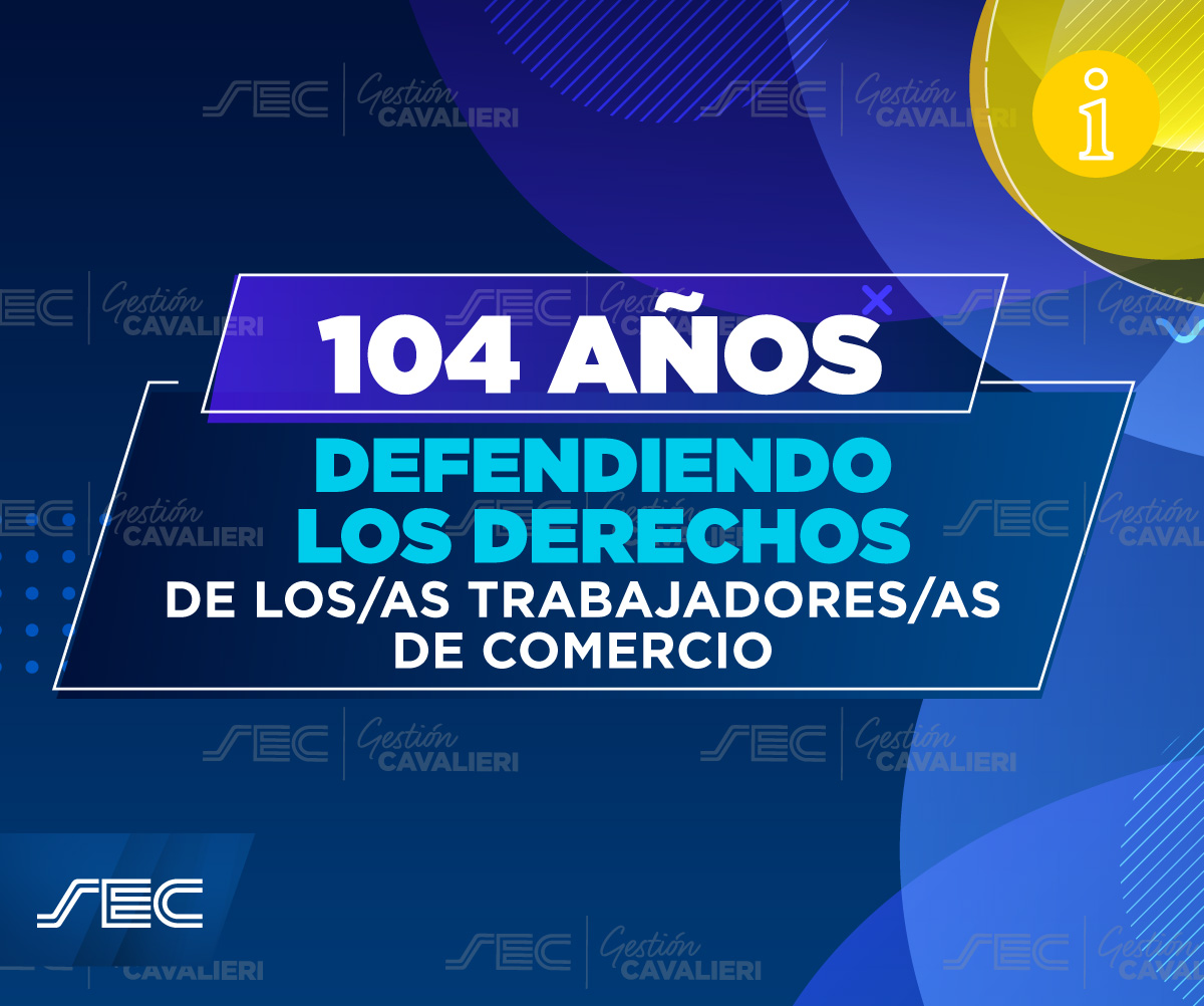 ¡104 años, cumpliendo!🎉

Hoy, 24 de Agosto, nuestro Sindicato cumple 104 años defendiendo los derechos de los/as empleados/as de comercio.

¡Gracias por formar parte de la familia mercantil!

#SoyComercio #SoySEC #CumpleSEC