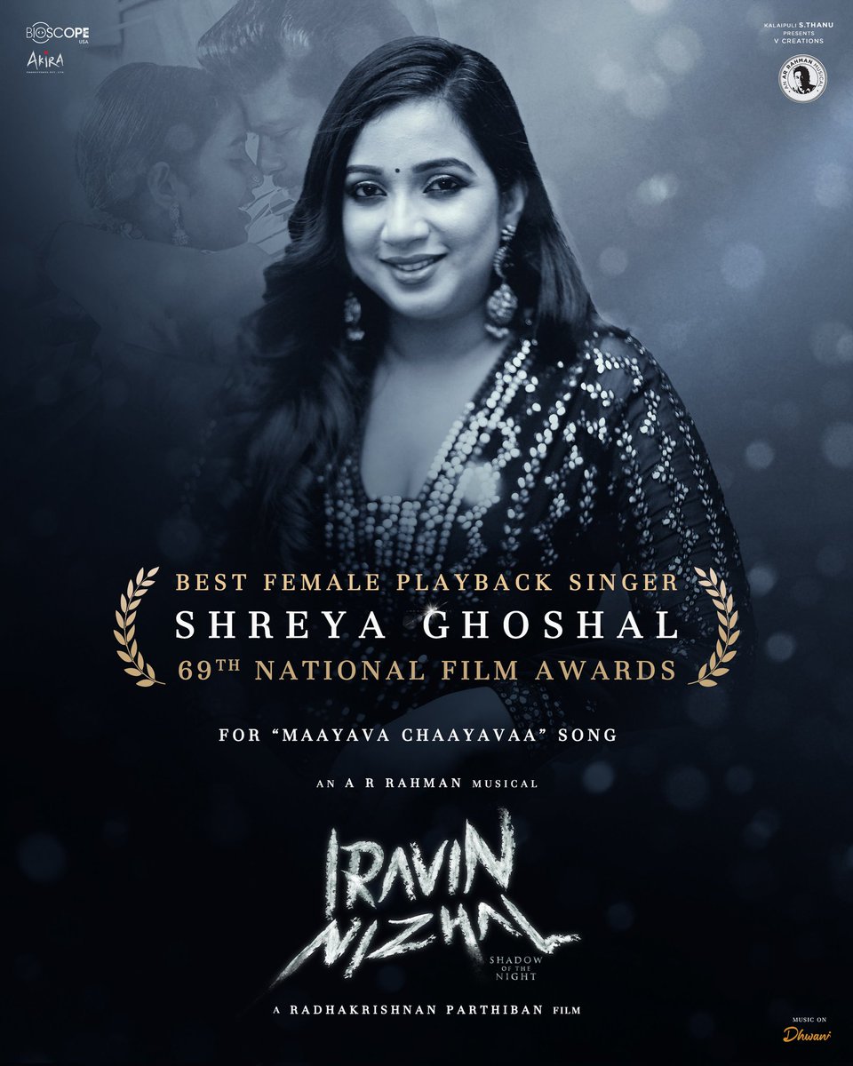 '🎶 Beyond thrilled to have our musical journey recognized with the prestigious National Song Award ! A melody woven with passion and heart. Here's to the magic of music! #MaayavaaChaayava #NationalAward @rparthiepan @arrahman @shreyaghoshal @iravin_nizhal @akira_productions_