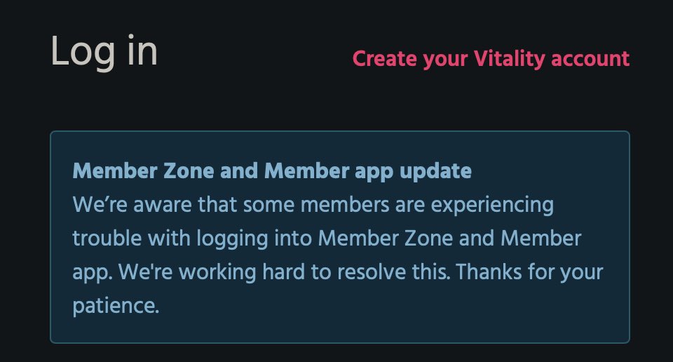 Finally! <a href="/Vitality_UK/">Vitality UK</a> have at last put up a notification on their login page (on the website anyway) to say there is an issue. It is at least a step in the right direction but it still took 3 days to happen despite the number of tweets on social media alerting them to the issue