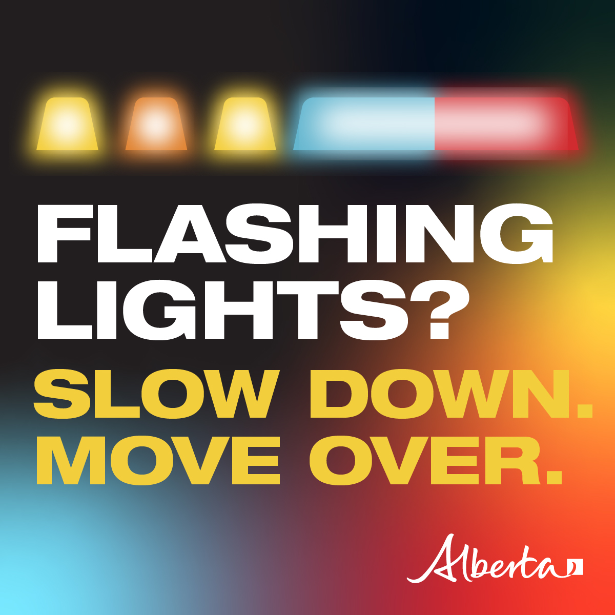 Starting Sept 1st, drivers in lane closest to vehicles on the side of the road with lights flashing will be required to move over to the far lane if possible. If not, vehicles passing by must slow to at least 60 km/h or the posted speed limit - whichever is lower. <a href="/YourAlberta/">Alberta Government</a>